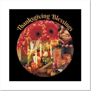 Thanksgiving Blessings Posters and Art